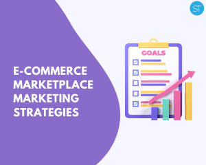 Ecommerce Marketplace Marketing Strategies – 2024 [Guide]