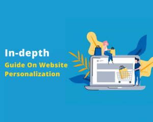 Website Personalization Guide: Solving the User Experience’s Puzzle