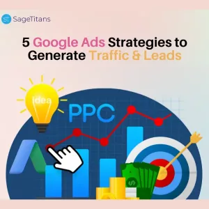 Top 5 Google Ads Campaign Management Strategies