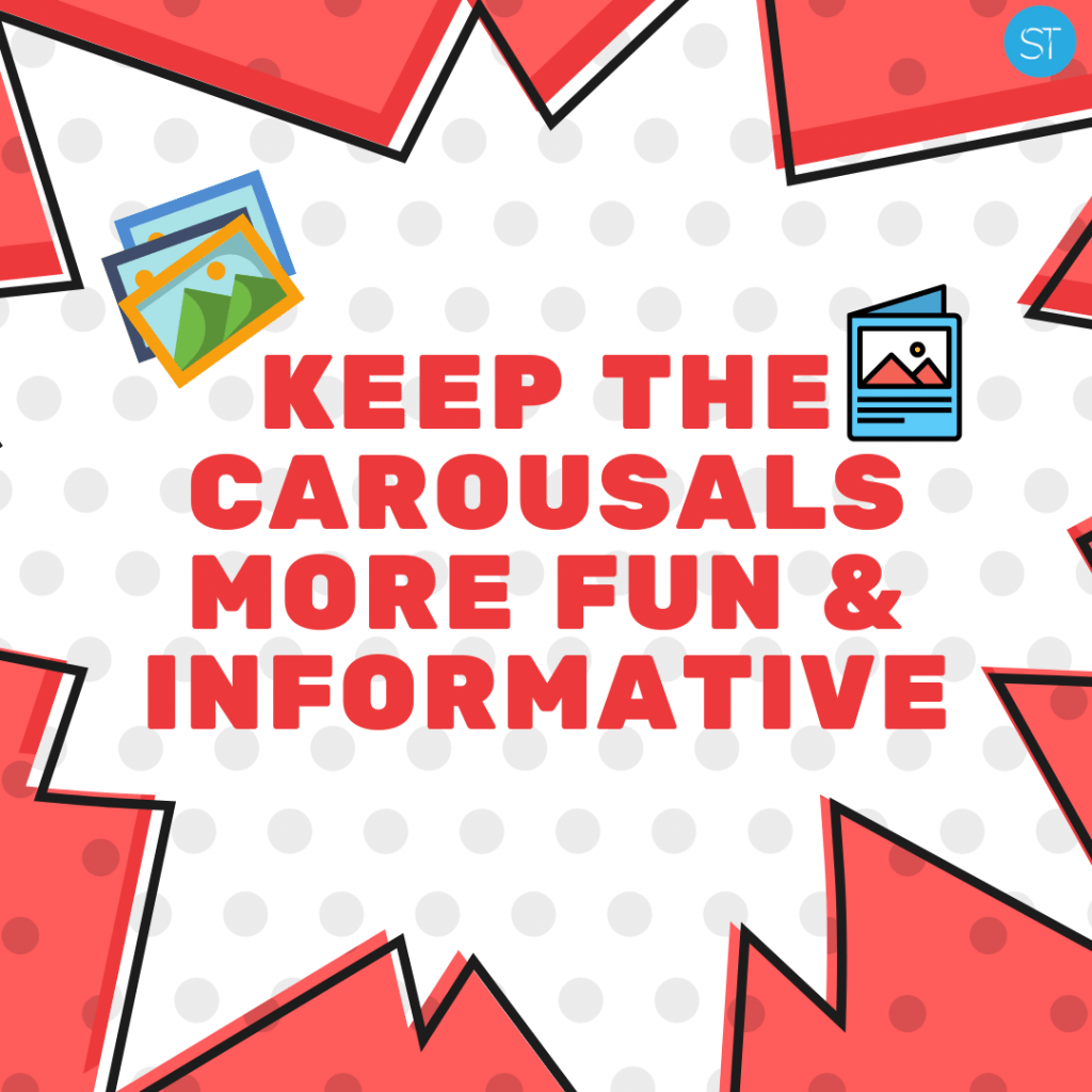 Keep the carousal More fun and informative