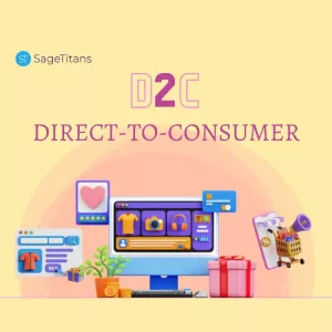 7 Best Marketing Strategies for Direct-to-Consumer (D2C) Brands