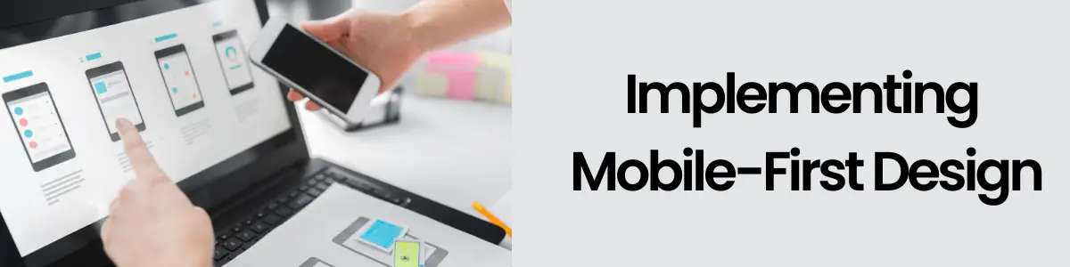 Implementing Mobile-First Design
