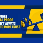 Why More Social Proof Doesn’t Always Lead to More Trust