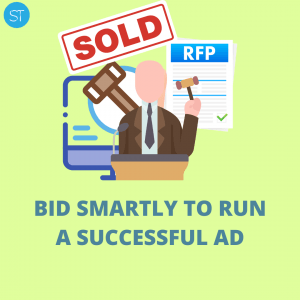 Bid smart to run a successful ad
